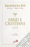 Ebrei e cristiani. E-book. Formato EPUB ebook