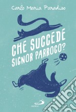 Che succede, signor parroco?. E-book. Formato EPUB ebook