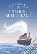 Un sogno sull'oceano. E-book. Formato EPUB ebook