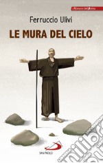 Le mura del cielo. E-book. Formato EPUB ebook