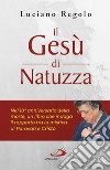 Il Gesù di Natuzza. E-book. Formato EPUB ebook
