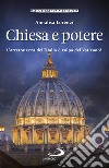 Chiesa e potere: L'arretratezza dell'Italia è colpa del Vaticano?. E-book. Formato EPUB ebook