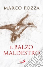 Il balzo maldestro. E-book. Formato EPUB ebook