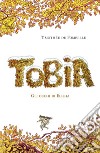 Tobia: II. GLI OCCHI DI ELISHA. E-book. Formato EPUB ebook