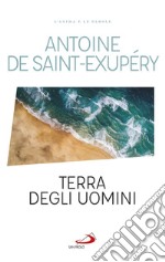 Terra degli uomini. E-book. Formato EPUB ebook