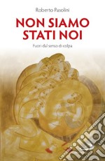 Non siamo stati noi: Non siamo stati noi. E-book. Formato EPUB