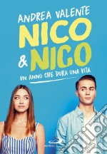 Nico & Nico: Un anno che dura una vita. E-book. Formato EPUB ebook