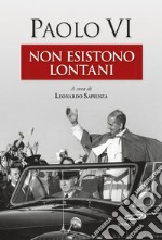 Non esistono lontani. E-book. Formato EPUB ebook