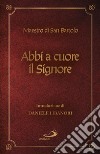 Abbi a cuore il Signore. E-book. Formato EPUB ebook