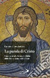 La Parola di Cristo: Commenti alle letture bibliche delle Domeniche e delle Feste. E-book. Formato EPUB ebook