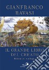 Il grande libro del Creato: Bibbia ed ecologia. E-book. Formato EPUB ebook di Gianfranco Ravasi