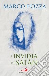 L'invidia di Satàn: Le quattro stagioni di Maria. E-book. Formato EPUB ebook
