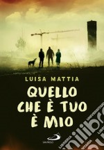 Quello che è tuo è mio. E-book. Formato EPUB ebook