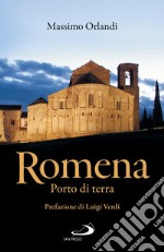 Romena: Porto di terra. E-book. Formato EPUB ebook