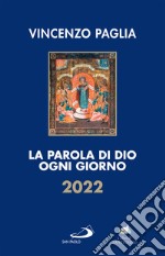 La Parola di Dio ogni giorno 2022. E-book. Formato EPUB ebook