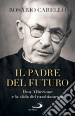 Il padre del futuro. E-book. Formato EPUB ebook