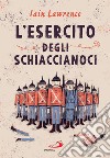 L'esercito degli schiaccianoci. E-book. Formato EPUB ebook di Iain Lawrence