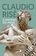 Il ritorno del padre. E-book. Formato EPUB ebook