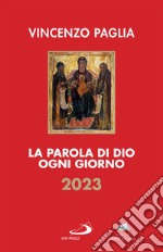 La Parola di Dio ogni giorno 2023. E-book. Formato EPUB ebook