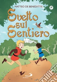 Svelto sul sentiero. E-book. Formato EPUB ebook