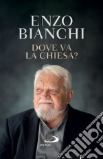 Dove va la Chiesa?. E-book. Formato EPUB ebook