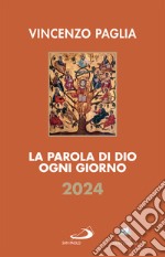 La Parola di Dio ogni giorno 2024. E-book. Formato EPUB ebook