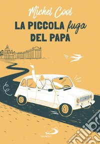 La piccola fuga del papa. E-book. Formato EPUB ebook