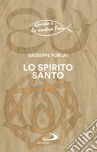 Lo Spirito Santo. E-book. Formato EPUB ebook