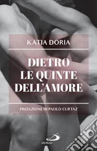 Dietro le quinte dell'amore. E-book. Formato EPUB ebook