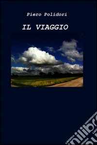 Il viaggio. E-book. Formato EPUB ebook