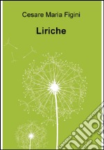 Liriche. E-book. Formato EPUB ebook