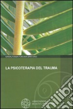 La psicoterapia del trauma. E-book. Formato EPUB ebook