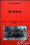 ISLAFRAN. Storia di una formazione partigiana internazionale nelle langhe. E-book. Formato EPUB ebook