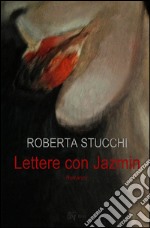 Lettere con Jazmin. E-book. Formato EPUB ebook