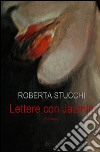 Lettere con Jazmin. E-book. Formato EPUB ebook di Roberta Stucchi