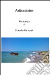 Articolotre. E-book. Formato EPUB ebook di Claudio Rampelli