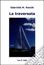 La traversata. E-book. Formato EPUB ebook