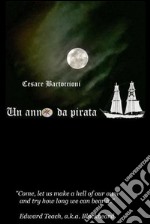 Un anno da pirata. E-book. Formato EPUB ebook