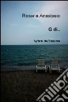 G di..... E-book. Formato EPUB ebook di Rosaria Anastasio