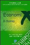 Economix, il ritorno. Un nuovo sguardo sulla crisi italiana. E-book. Formato EPUB ebook di Andrea Lodi