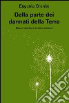 Dalla parte dei dannati della Terra. Etica e rivoluzione nel terzo millennio. E-book. Formato EPUB ebook