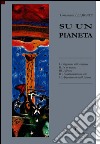 Su un pianeta. E-book. Formato EPUB ebook di Costantino Belmonte