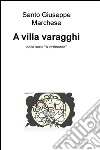 A villa varagghi. Della serie «A virrinedda». E-book. Formato EPUB ebook di Armando Marchese