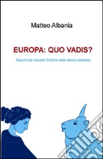 EUROPA: QUO VADIS?. E-book. Formato EPUB ebook