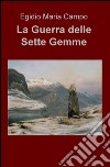 La guerra delle sette gemme. E-book. Formato EPUB ebook