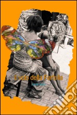 Il volo della farfalla. E-book. Formato EPUB ebook