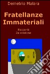 Fratellanze immateriali. E-book. Formato EPUB ebook