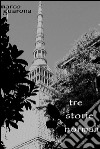 Tre storie normali. E-book. Formato EPUB ebook