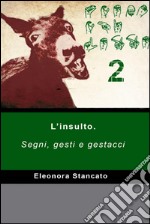 SCEMO CHI LEGGE 2. E-book. Formato EPUB ebook