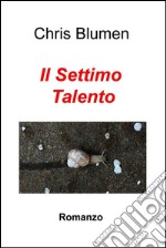 Il settimo talento. E-book. Formato EPUB ebook